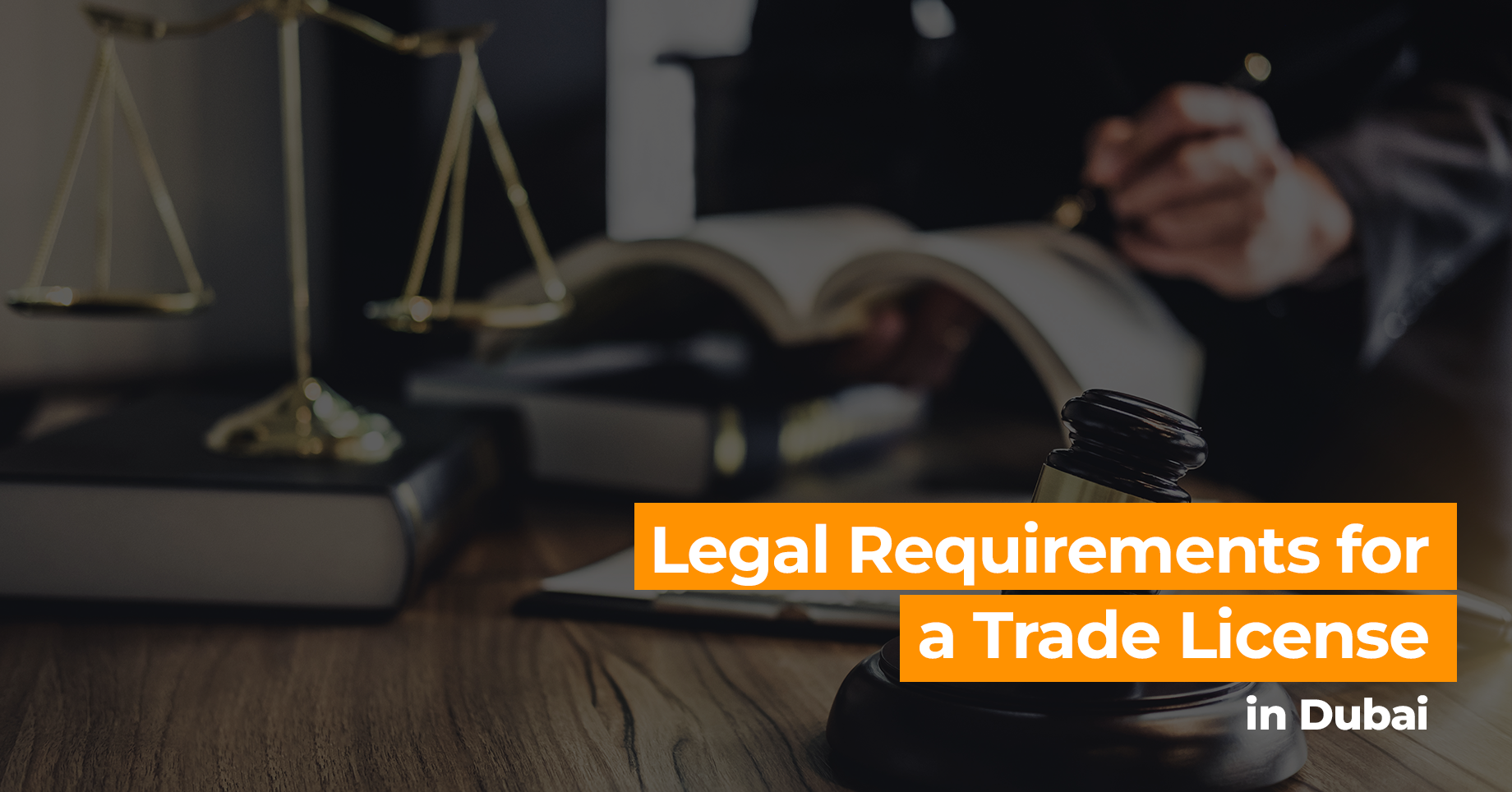 Legal Requirements for a Trade License in Dubai