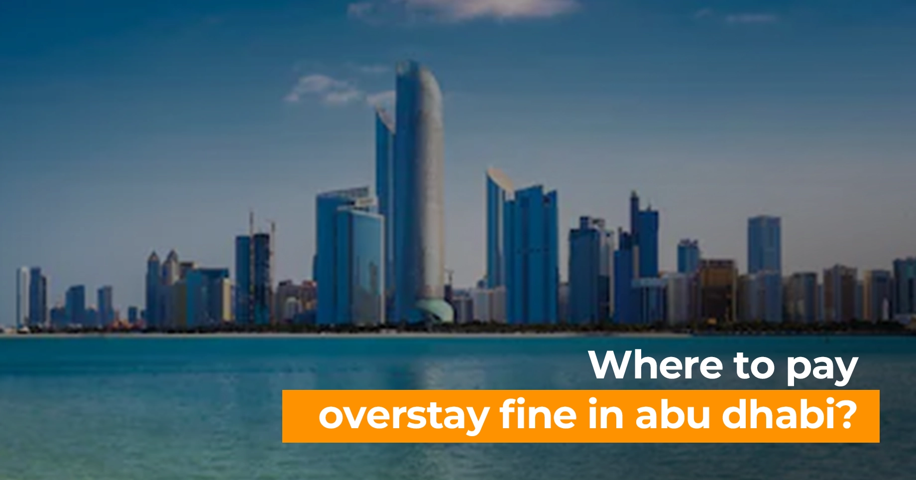 where to pay overstay fine in abu dhabi