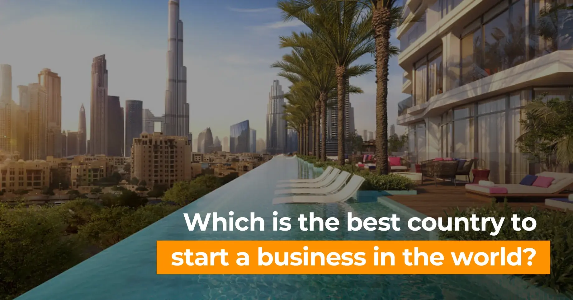 Which is the best country to start a business in the world?