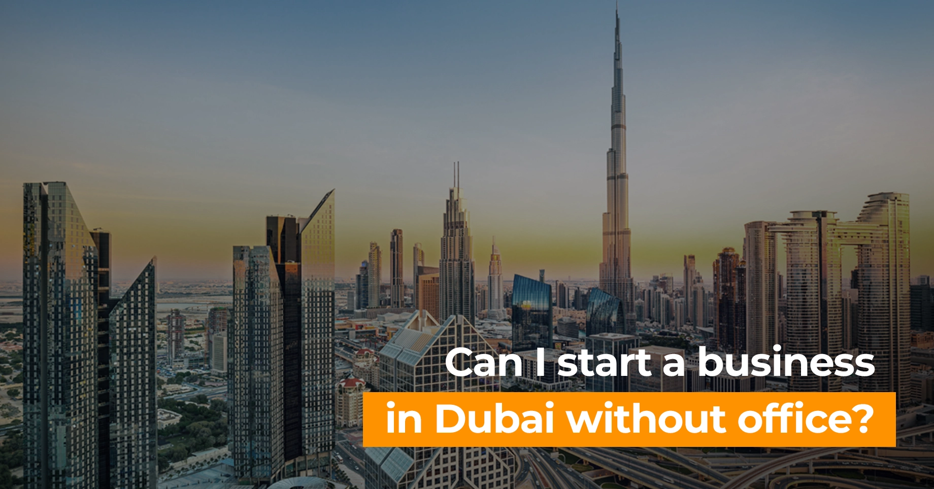 Can I start a business in Dubai without office
