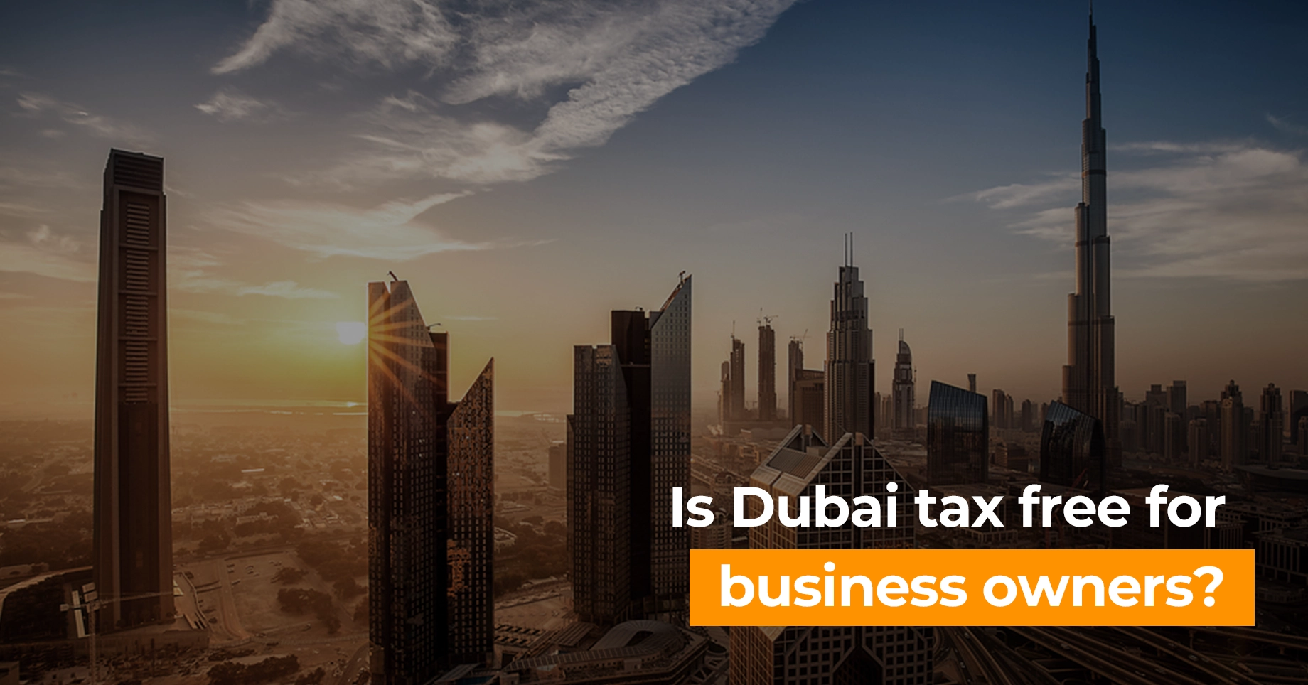 Is Dubai tax free for business owners
