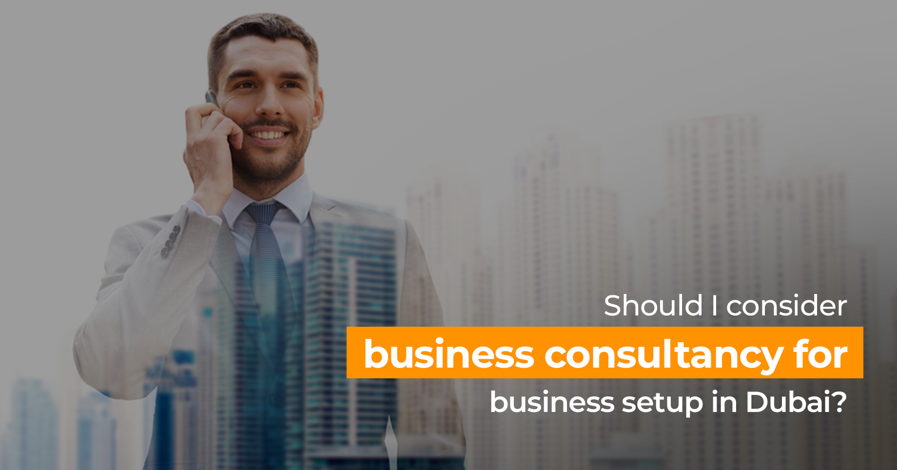Business Consultancy for Business Setup in Dubai