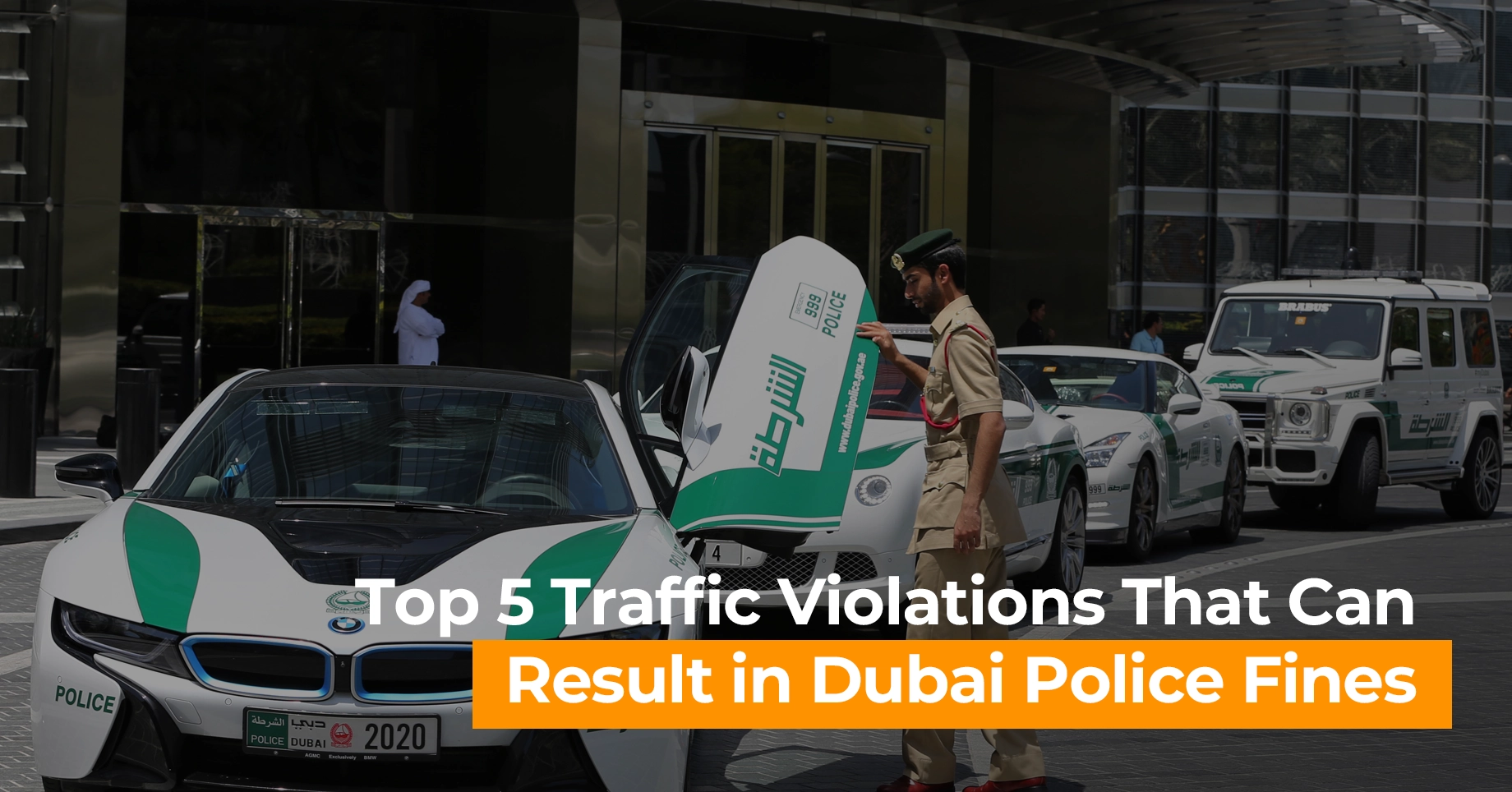 Top 5 Traffic Violations That Can Result in Dubai Police Fines