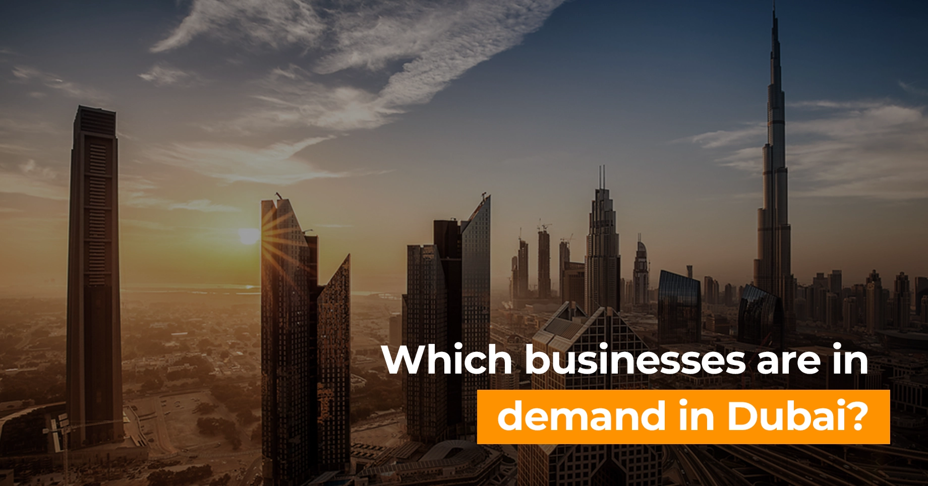 Which businesses are in demand in Dubai