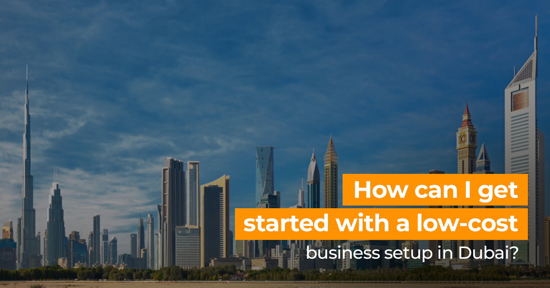 How Can I Get Started with a Low-Cost Business Setup in Dubai