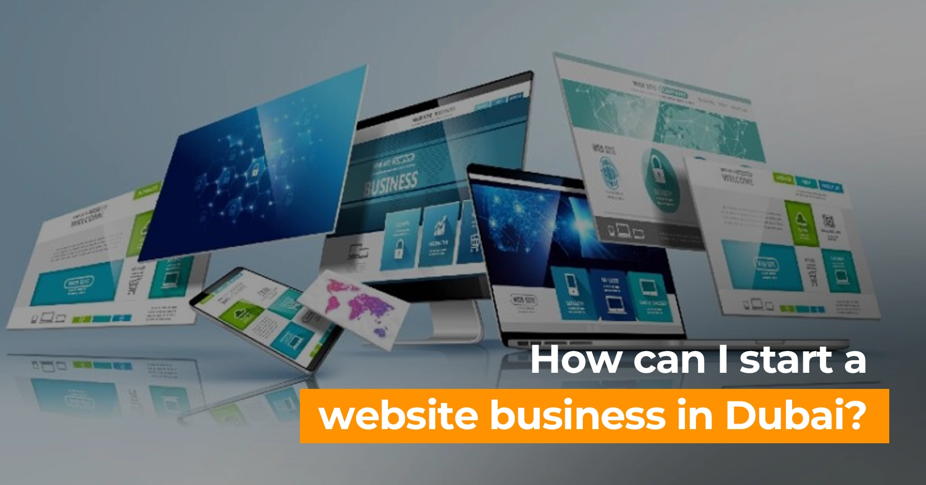 How to start a website business in Dubai