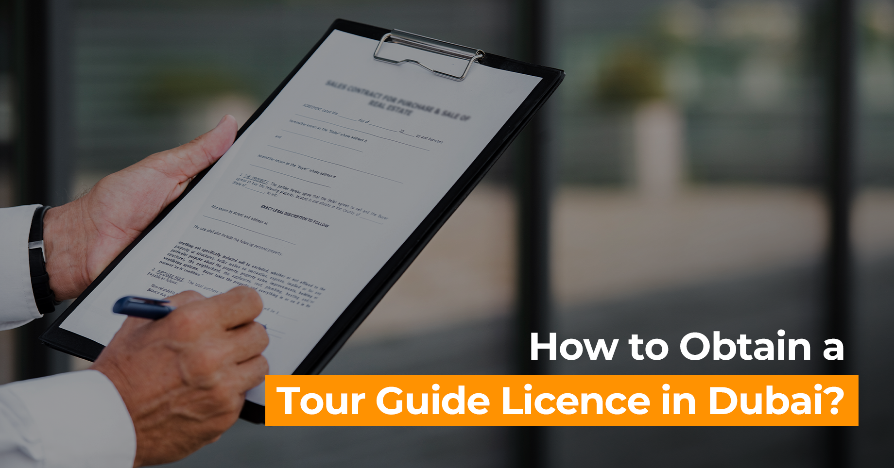 How to Obtain a Tour Guide Licence in Dubai?