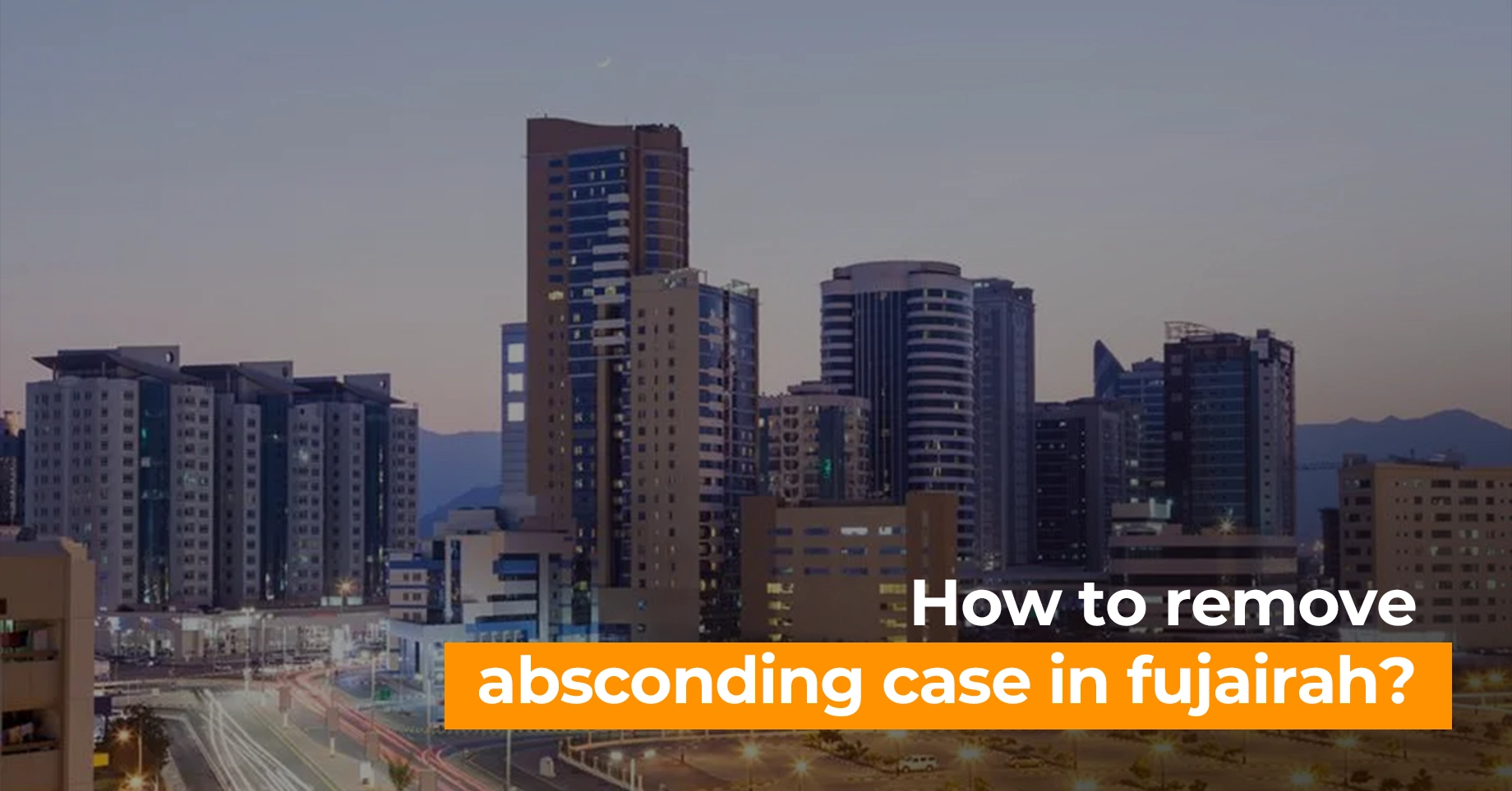 How to Remove an Absconding Case in Fujairah