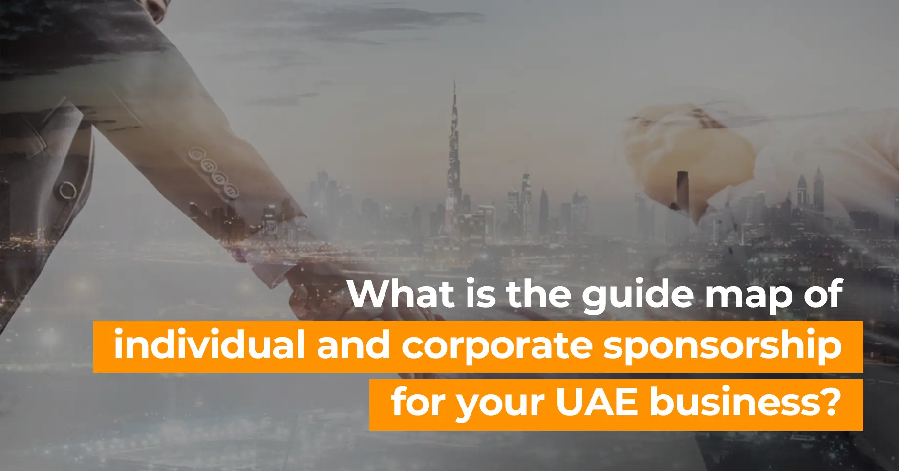 What is the guide map of individual and corporate sponsorship for your UAE business