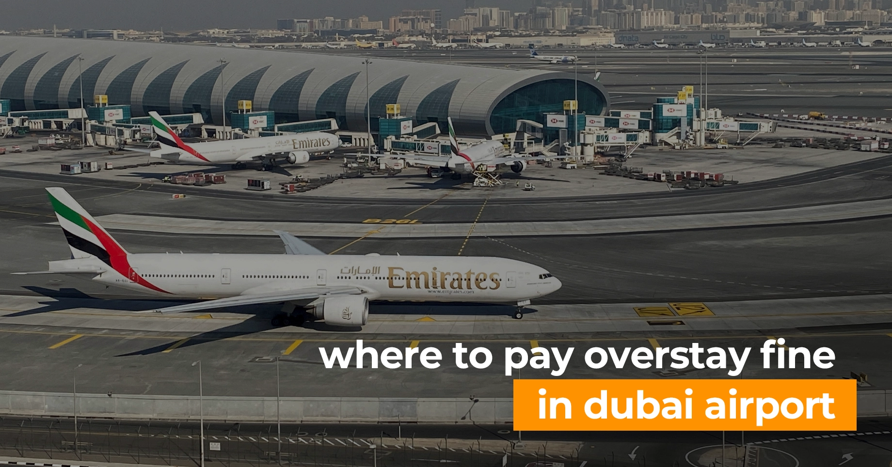Where to Pay Overstay Fine in Dubai Airport