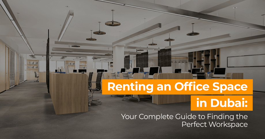 Renting an Office Space in Dubai