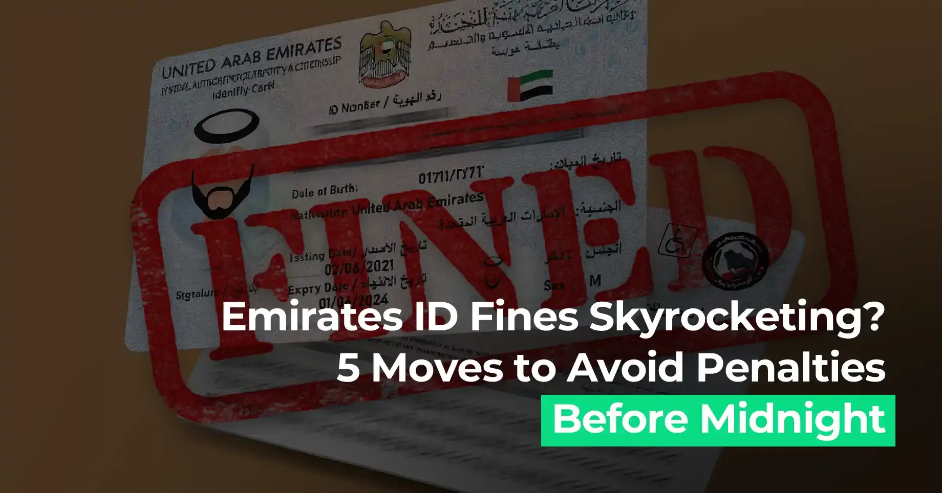 Amer Center shares 5 key moves to avoid rising Emirates ID fines and penalties before the UAE midnight deadline.