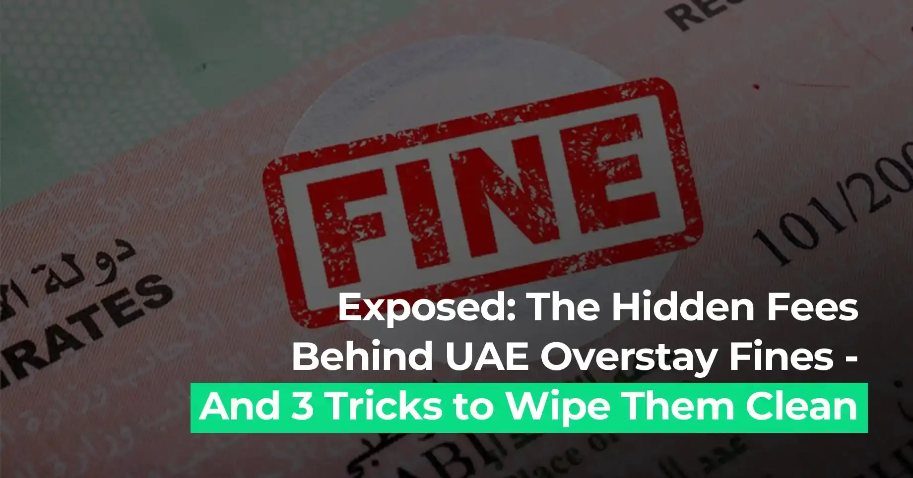 Amer Center explains hidden UAE overstay fees and offers 3 proven tricks to clear fines and stay compliant.