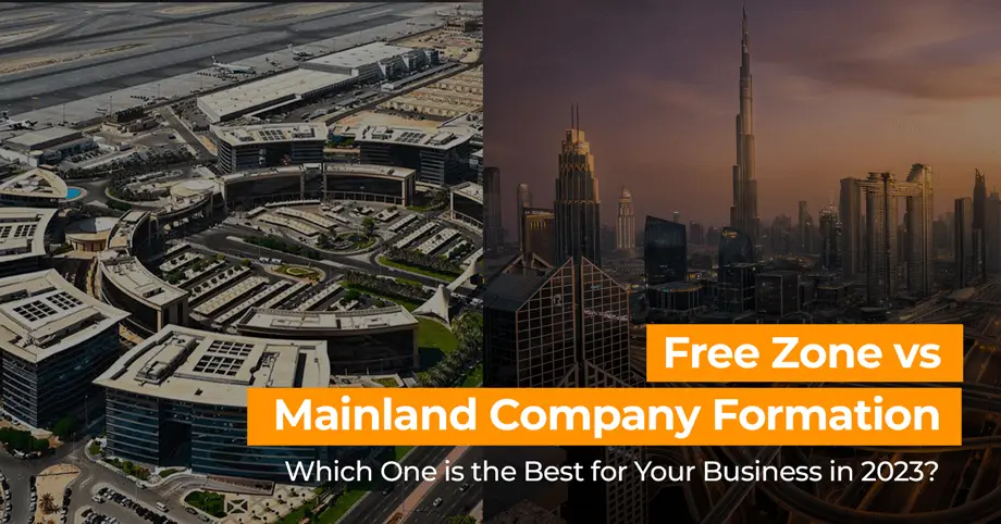 Free Zone vs Mainland Company Formation
