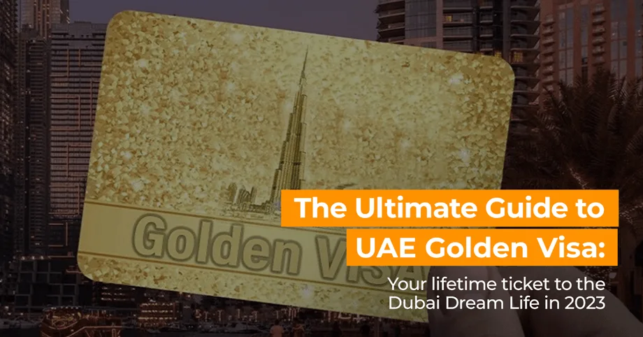 Guide to UAE Golden Visa