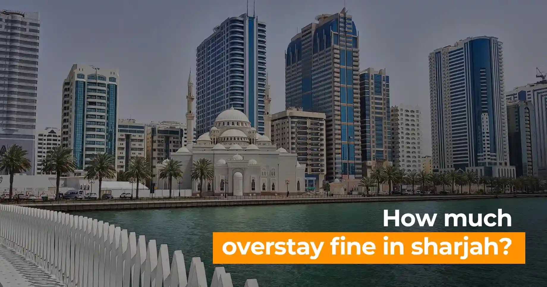 how much overstay fine in sharjah