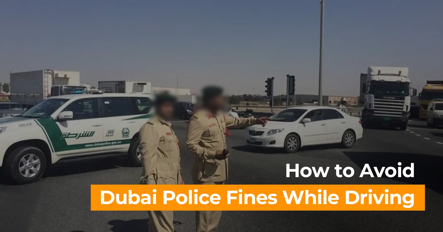 How to Avoid Dubai Police Fines While Driving