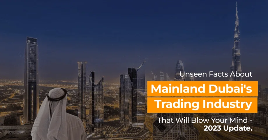 Mainland Dubai Trading Industry