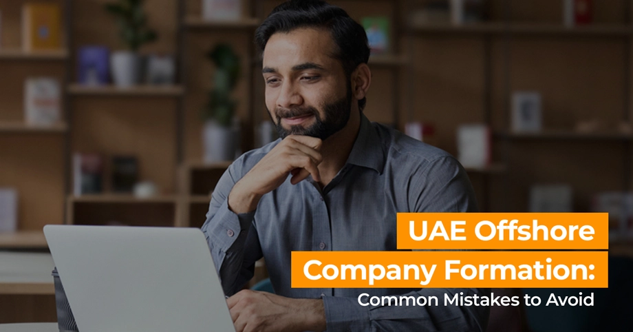 UAE offshore Company Formation Mistakes