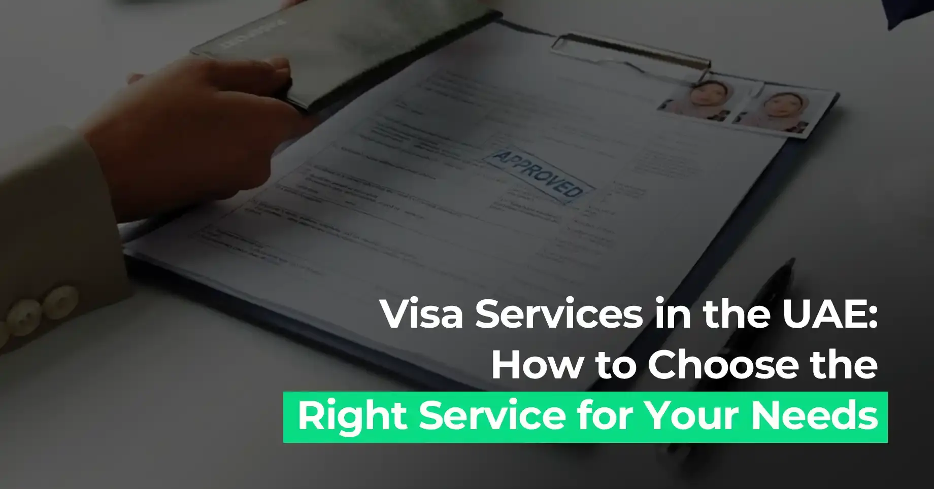Amer Center explains how to choose the right visa services in the UAE for hassle-free processing and legal compliance.