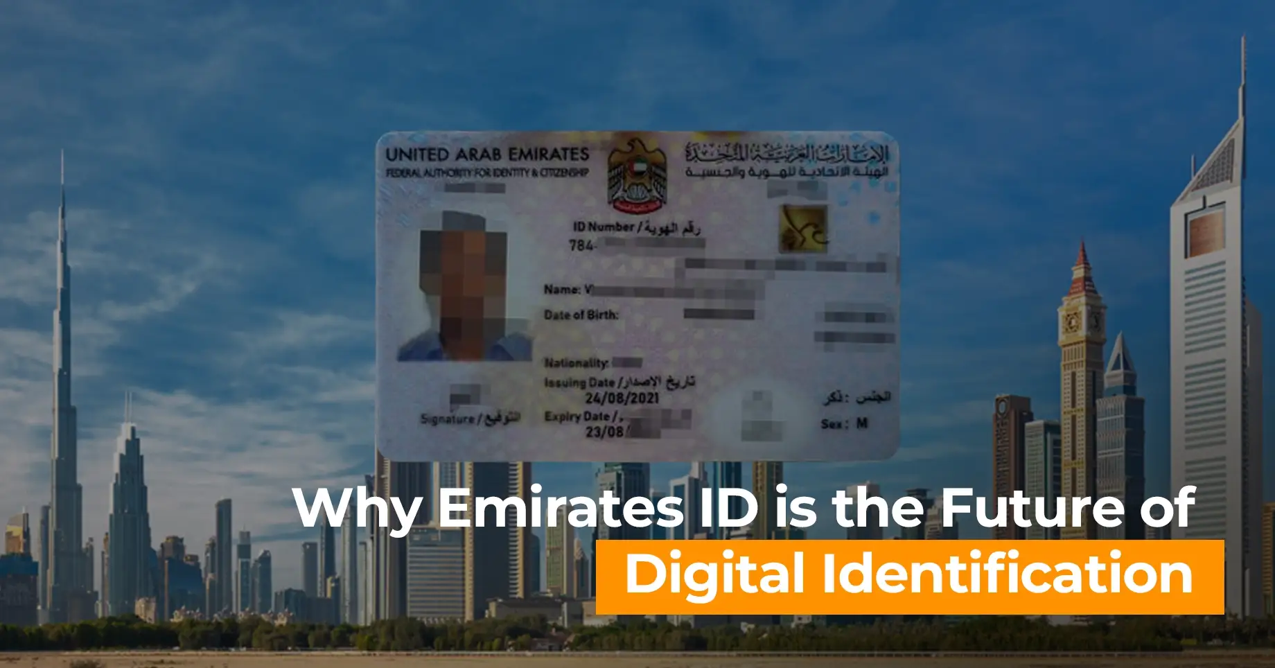 Why Emirates ID is the Future of Digital Identification